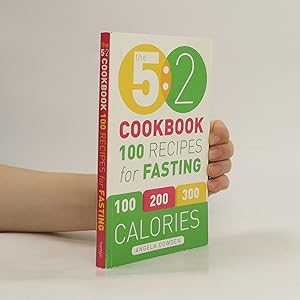 Bild des Verkufers fr The 5:2 Cookbook - 100 Recipes for Fasting zum Verkauf von Bookbot