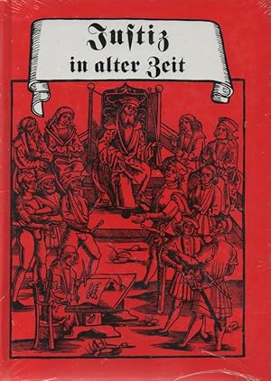 Seller image for Justiz in alter Zeit. (Schriftenreihe des Mittelalterlichen Kriminalmuseums Rothenburg ob der Tauber ; 6c). for sale by Brbel Hoffmann