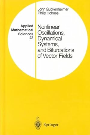 Imagen del vendedor de Nonlinear Oscillations, Dynamical Systems, and Bifurcations of Vector Fields a la venta por GreatBookPricesUK