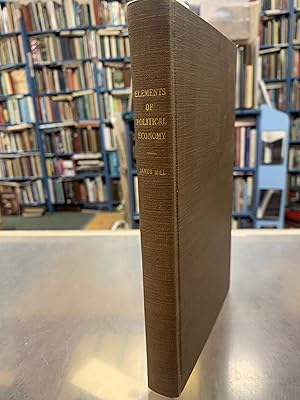 Elements of Political Economy. Third Edition, Revised and Corrected. Mill - 1826