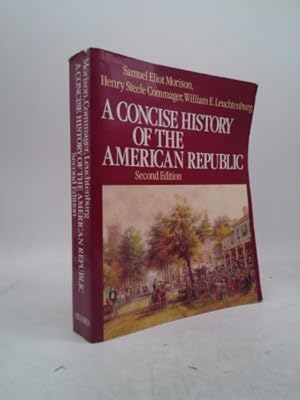 Bild des Verkufers fr A Concise History of the American Republic: Single Volume zum Verkauf von ThriftBooksVintage