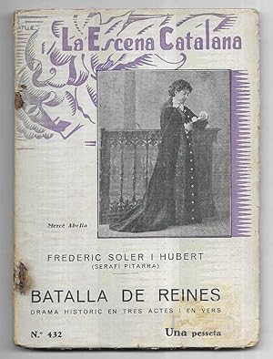 Batalla de Reines Drama Historic en tres actes i en vers Escena Catalana 432 1936