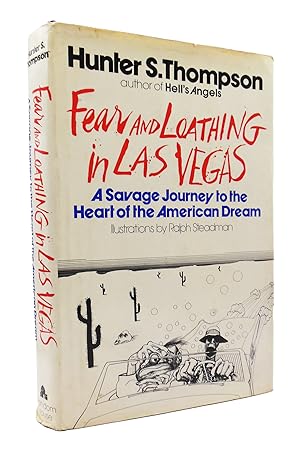 FEAR AND LOATHING IN LAS VEGAS A SAVAGE JOURNEY TO THE HEART OF THE AMERICAN DREAM