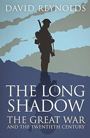 Immagine del venditore per The Long Shadow: The Great War and the Twentieth Century venduto da WeBuyBooks