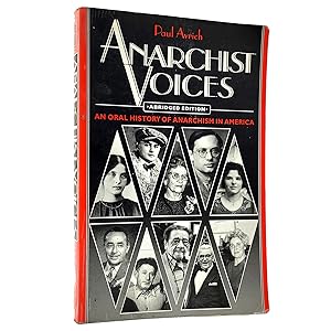 Image du vendeur pour Anarchist Voices: An Oral History of Anarchism in America [Abridged] mis en vente par Memento Mori Fine and Rare Books