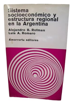 Sistema Socioeconómico Y Estructura Regional En La Argentina