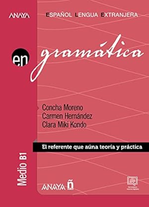 Gramática. Nivel medio B1 (Ed. 2022) El referente que aúna teoría y práctica.