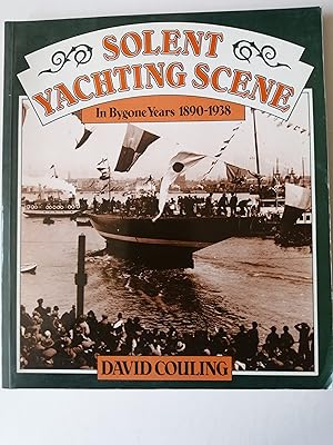 Seller image for Solent Yachting Scene for sale by Driftfisher Books