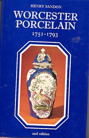 The Illustrated Guide to Worcester Porcelain 1751-1793