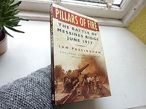 Seller image for Pillars of Fire: The Battle of Messines Ridge June 1917. for sale by Benson's Antiquarian Books