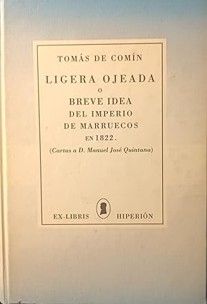 LIGERA OJEADA O BREVE IDEA DEL IMPERIO DE MARRUECOS EN 1822