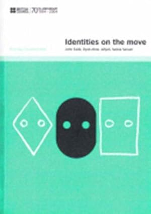 Bild des Verkufers fr Identities on the Move (Birthday Counterpoints S.) zum Verkauf von WeBuyBooks