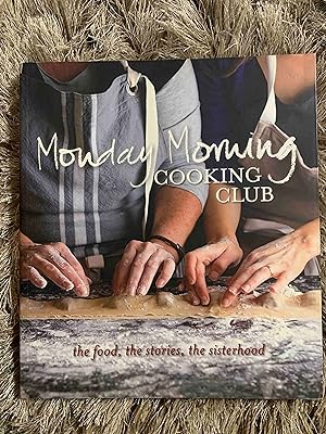Imagen del vendedor de Monday Morning Cooking Club a la venta por Jake's Place Books
