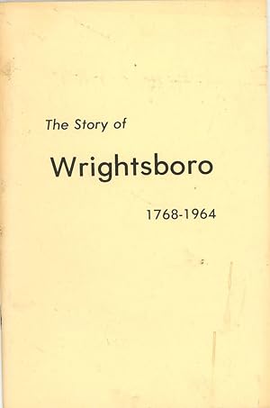 The Story of Wrightsboro 1768-1964 (Georgia)