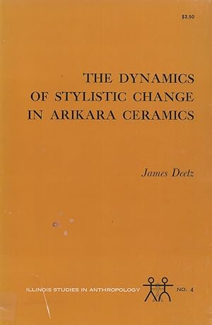 The Dynamics of Stylistic Change in Arikara Ceramics