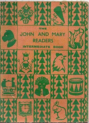 The John and Mary Readers. Intermediate Book. John and Mary's Toys
