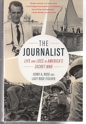 Seller image for The Journalist: Life and Loss in America's Secret War for sale by EdmondDantes Bookseller