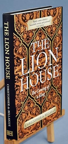Seller image for The Lion House. The Coming of a King. Signed by the Author. NEW for sale by Libris Books