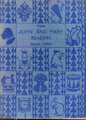 The John and Mary Readers. Book Two. John and Mary's Birthday Presents