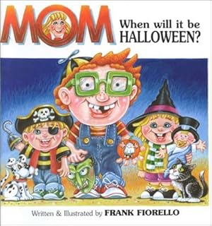 Seller image for Mom, When Will It Be Halloween? for sale by GoodwillNI