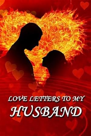 Seller image for Love Letters to My Husband for sale by GreatBookPricesUK