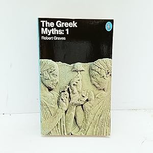 Seller image for The Greek Myths: Volume 1 (Pelican) for sale by Cat On The Shelf