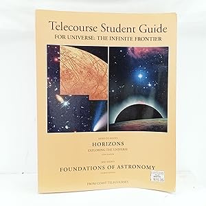 Imagen del vendedor de Telecourse Student Guide for Universe: The Infinite Frontier/ Keyed to Seedss Horizons Exploring the Universe 5th Ed Seedss Foundation of Astronomy 4th Ed a la venta por Cat On The Shelf