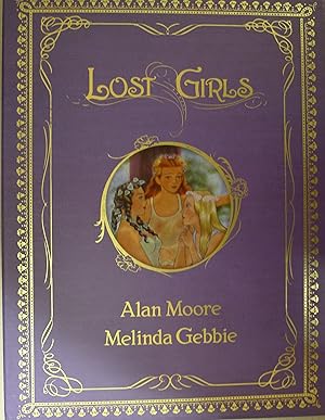 Seller image for Lost Girls, Buch 1-3 (Gealterte Kinder/ Nimmerlande/ Der Groe und Schreckliche), Aus dem Englischen von Christian langhagen, for sale by Wolfgang Rger