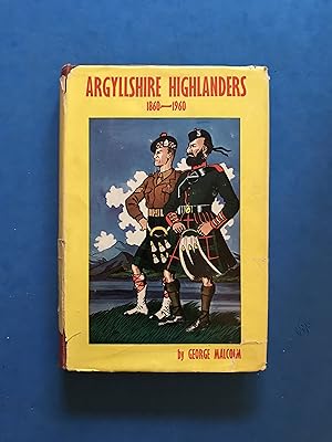 Immagine del venditore per ARGYLLSHIRE HIGHLANDERS 1860-1960 venduto da Haddington Rare Books