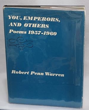 You, Emperors, And Others: Poems 1957-1960