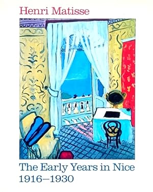 Immagine del venditore per Henri Matisse: The Early Years in Nice, 1916-1930 venduto da LEFT COAST BOOKS
