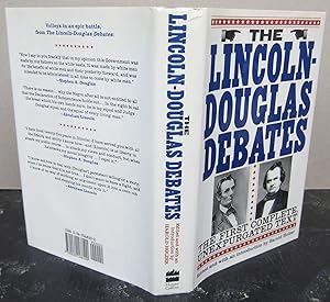 Imagen del vendedor de The Lincoln-Douglas Debates; The First Comnplete, Unexpurgated Text a la venta por Midway Book Store (ABAA)