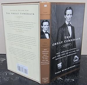 Seller image for The Great Comeback: How Abraham Lincoln Beat the Odds to Win the 1860 Republican Nomination for sale by Midway Book Store (ABAA)
