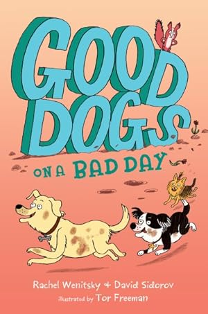 Bild des Verkufers fr Good Dogs on a Bad Day zum Verkauf von GreatBookPrices