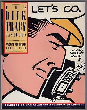 Bild des Verkufers fr The Dick Tracy Casebook: Favorite Adventures, 1931-1990 zum Verkauf von Lake Country Books and More