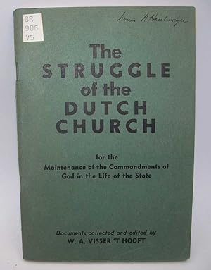 Immagine del venditore per The Struggle of the Dutch Church for the Maintenance of the Commandments of God in the Life of the State venduto da Easy Chair Books