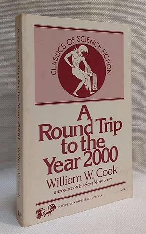 Bild des Verkufers fr A round trip to the year 2000; or, A flight through time zum Verkauf von Book House in Dinkytown, IOBA
