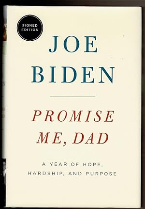 Image du vendeur pour PROMISE ME, DAD A Year of Hope, Hardship, and Purpose. mis en vente par Circle City Books