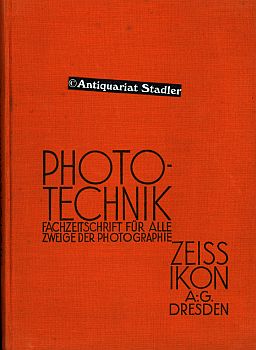 Photo-Technik. Monatszeitschrift für alle Gebiete Amateur- Photographie. 12. Jahrgang Nr. 1-12. J...