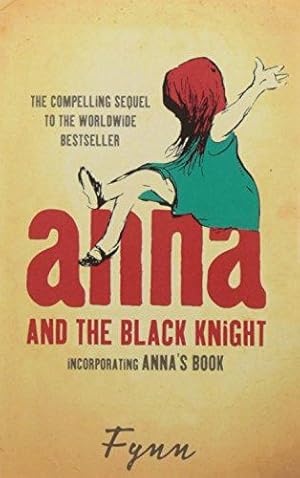 Bild des Verkufers fr Anna and the Black Knight: Incorporating Anna's Book zum Verkauf von WeBuyBooks 2