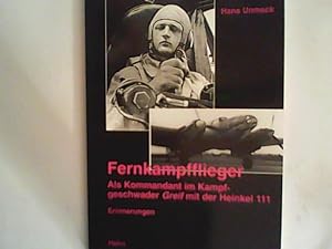 Seller image for Fernkampfflieger: Als Kommandant im Kampfgeschwader Greif mit der Heinkel 111 for sale by ANTIQUARIAT FRDEBUCH Inh.Michael Simon