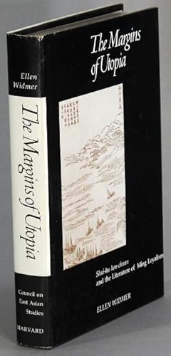 Image du vendeur pour The margins of utopia: Shui-hu hou-chuan and the literature of Ming loyalism mis en vente par Rulon-Miller Books (ABAA / ILAB)
