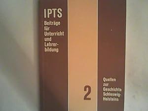 Imagen del vendedor de Quellen zur Geschichte Schleswig-Holsteins, Teil I: vom 8. Jahrhundert bis 1804: Von den Anfngen Haitabus bis zu den grossen Reformen im Zeitalter der Aufklrung IPTS Beitrge f. Unterricht u. Lehrerbildung 2 a la venta por ANTIQUARIAT FRDEBUCH Inh.Michael Simon