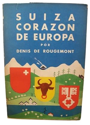 Suiza Corazón de Europa