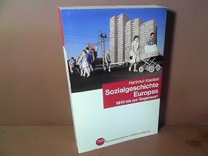 Seller image for Sozialgeschichte Europas. 1945 bis zur Gegenwart. for sale by Antiquariat Deinbacher