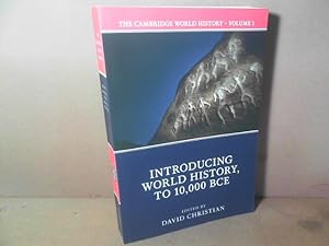 Introducing World History, to 10,000 BCE. (= The Cambridge World History, Volume 1).