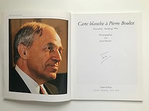 Immagine del venditore per Carte blanche  Pierre Boulez. Rmerbad Musiktage 1996. Herausgegeben von Josef Husler, venduto da Antiquariat Im Baldreit