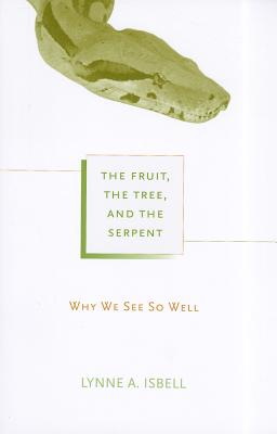 Imagen del vendedor de The Fruit, the Tree, and the Serpent: Why We See So Well (Paperback or Softback) a la venta por BargainBookStores