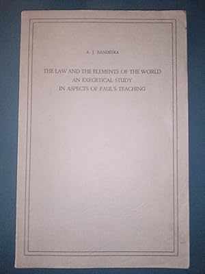Bild des Verkufers fr The Law and the Elements of the World: An Exegetical Study in Aspects of Paul's Teaching zum Verkauf von Library of Religious Thought