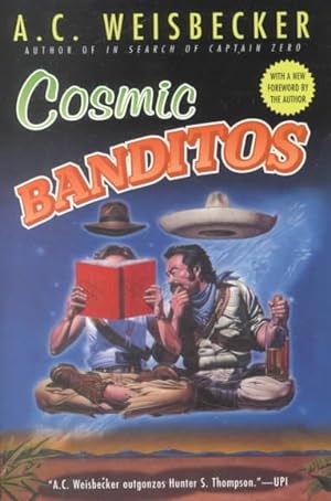 Imagen del vendedor de Cosmic Banditos : A Contrabandista's Quest for the Meaning of Life a la venta por GreatBookPricesUK